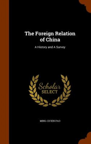 Книга Foreign Relation of China Ming-Ch'ien Pao