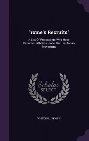 Könyv Rome's Recruits Whitehall Review