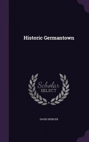 Carte Historic Germantown David Spencer