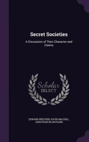 Boek Secret Societies Edward Beecher