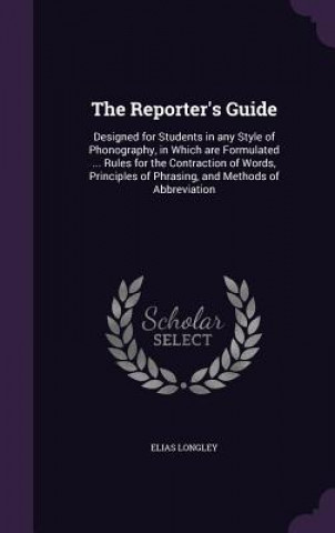 Book Reporter's Guide Elias Longley