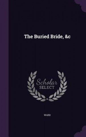 Kniha Buried Bride, &C Peter Ward