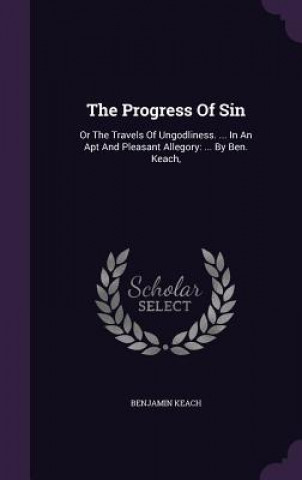 Carte Progress of Sin Benjamin Keach