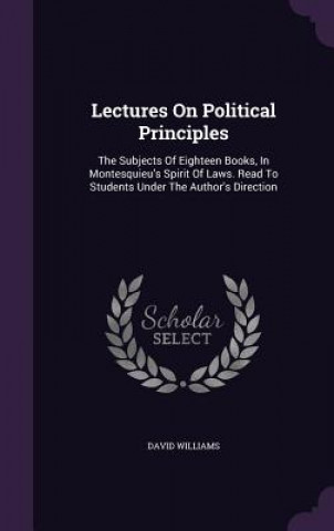 Kniha Lectures on Political Principles Williams