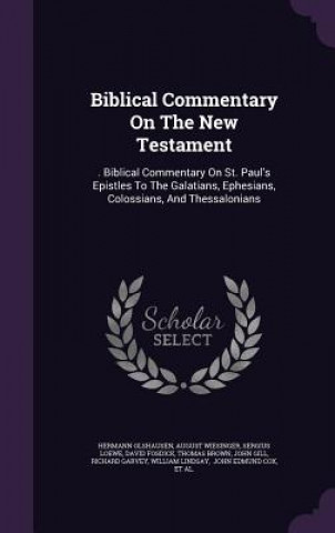 Kniha Biblical Commentary on the New Testament Dr Hermann Olshausen