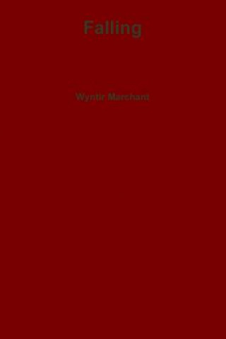 Könyv Falling Wyntir Marchant