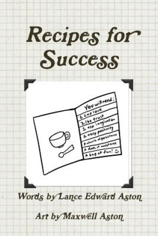 Carte Recipes for Success Lance Edward Aston