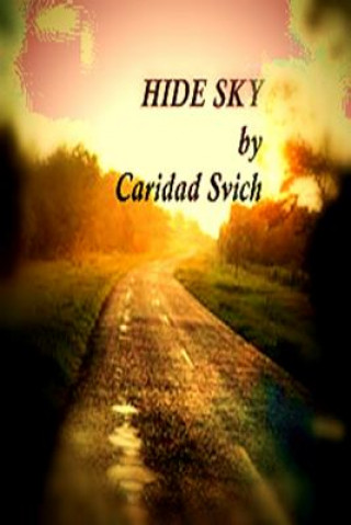 Книга Hide Sky Caridad Svich