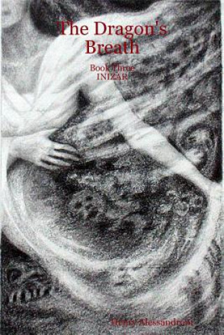 Könyv Dragon's Breath - Book Three Inizar Henry Alessandroni