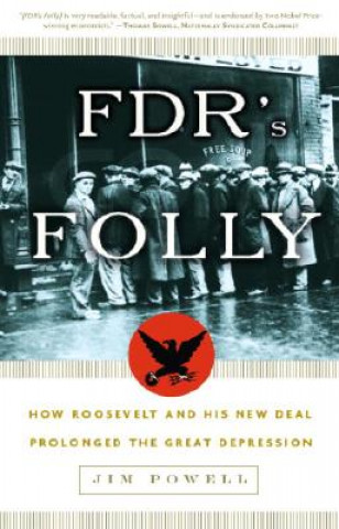 Könyv FDR's Folly Jim Powell