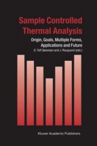 Knjiga Sample Controlled Thermal Analysis O. Toft Sorensen
