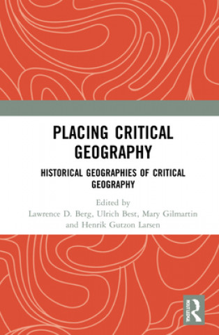 Könyv Placing Critical Geography Ulrich Best