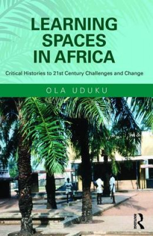 Carte Learning Spaces in Africa Ola Uduku