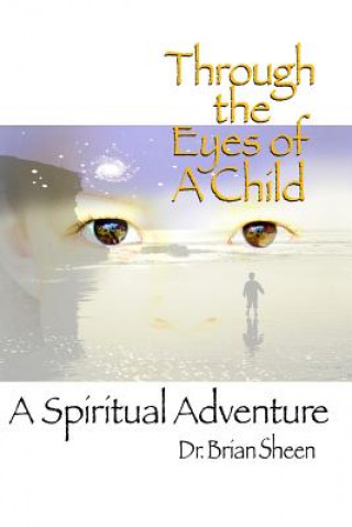 Kniha Through the Eyes of A Child Brian Sheen