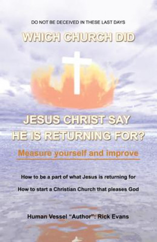 Książka Which Church Did Jesus Christ Say He Was Returning For? Rick Evans