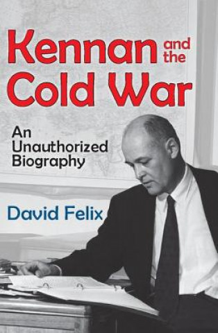 Buch Kennan and the Cold War David Felix