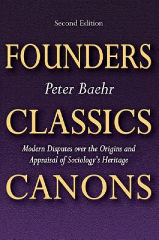 Knjiga Founders, Classics, Canons Peter Baehr