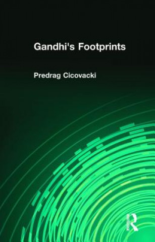 Carte Gandhi's Footprints Predrag Cicovacki