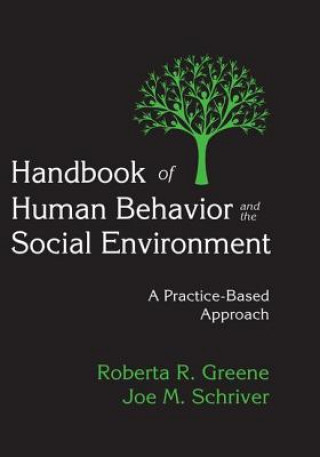 Book Handbook of Human Behavior and the Social Environment Roberta R. Greene