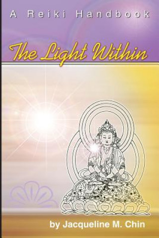 Knjiga Light Within Jacqueline M. Chin