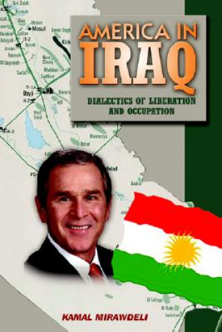 Kniha America In Iraq Kamal Mirawdeli