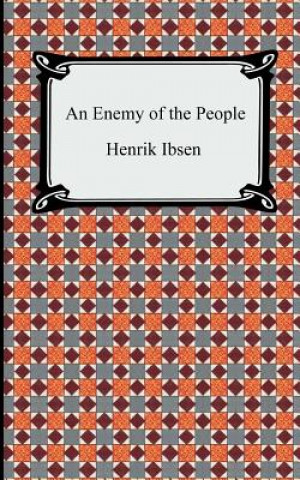 Kniha Enemy of the People Henrik Johan Ibsen