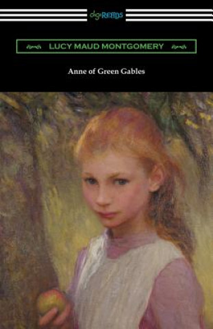 Kniha Anne of Green Gables Lucy M Montgomery