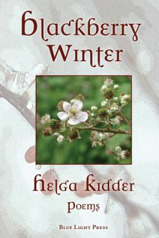 Kniha Blackberry Winter Helga Kidder