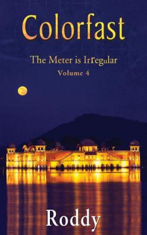 Libro Colorfast The Meter is Irregular, Volume 4 Rodney Charles