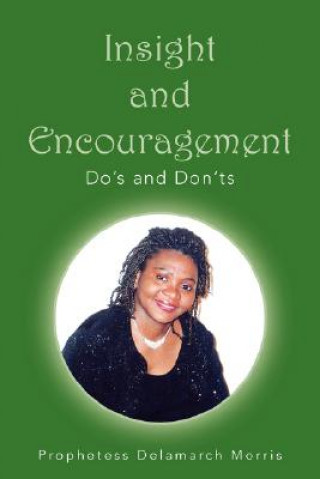 Kniha Insight and Encouragement Prophetess Delamarch Morris