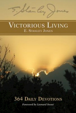 Carte Victorious Living E Stanley Jones