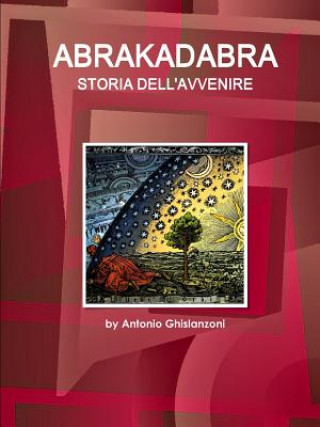 Carte Abrakadabra STORIA DELL'AVVENIRE Antonio Ghislanzoni