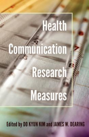 Kniha Health Communication Research Measures Do Kyun Kim