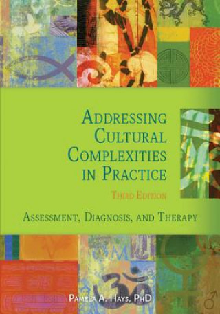 Buch Addressing Cultural Complexities in Practice Pamela A. Hays