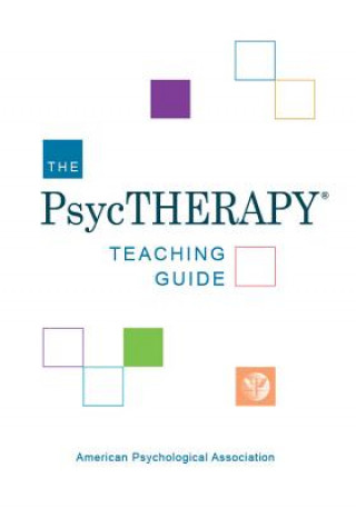 Kniha PsycTHERAPY (R) Teaching Guide American Psychological Association