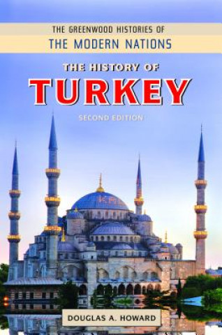 Книга History of Turkey, 2nd Edition Douglas A. Howard