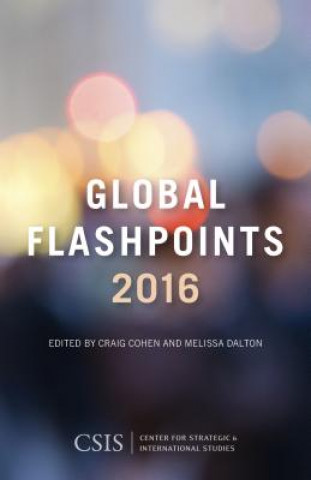 Livre Global Flashpoints 2016 Craig Cohen