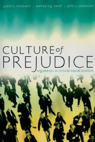 Carte Culture of Prejudice Judith C. Blackwell