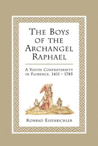 Buch Boys of the Archangel Raphael Konrad Eisenbichler