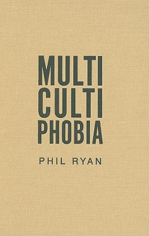 Buch Multicultiphobia Phil Ryan