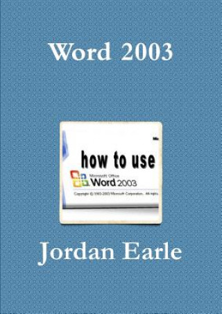 Kniha Word 2003 Jordan Earle