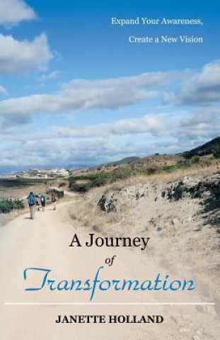 Könyv Journey of Transformation Janette Holland