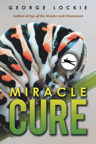 Buch Miracle Cure George Lockie