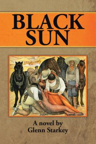 Könyv Black Sun Glenn Starkey