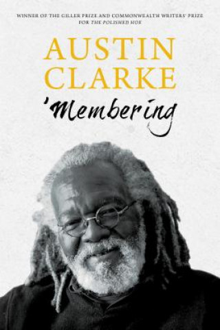 Kniha 'Membering Austin Clarke