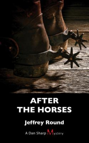 Könyv After the Horses Jeffrey Round