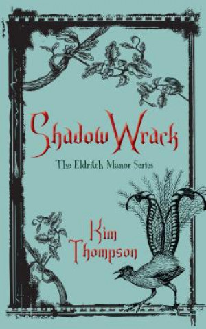 Книга Shadow Wrack Kim Thompson