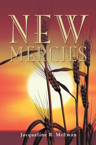 Knjiga New Mercies Jacqueline R McEwan