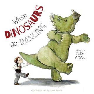 Livre When Dinosaurs go Dancing Judy Cook