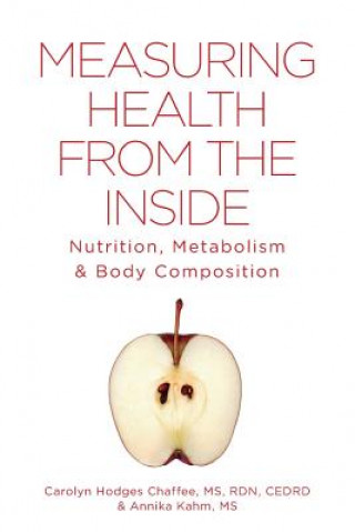 Kniha Measuring Health From The Inside Carolyn Hodges Chaffee